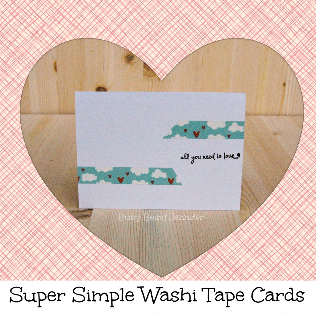 Super Simple Washi Tape Cards