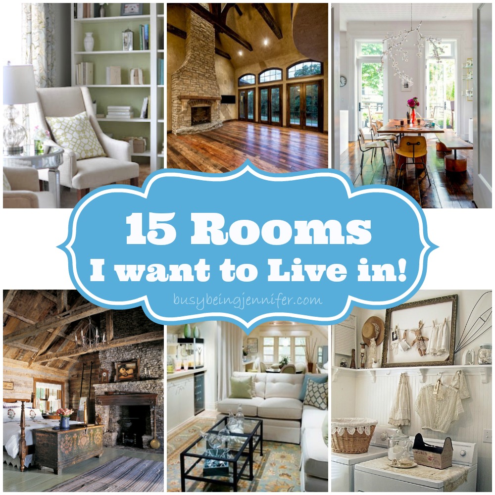15 Rooms I want to live in!  - BusyBeingJennifer.com