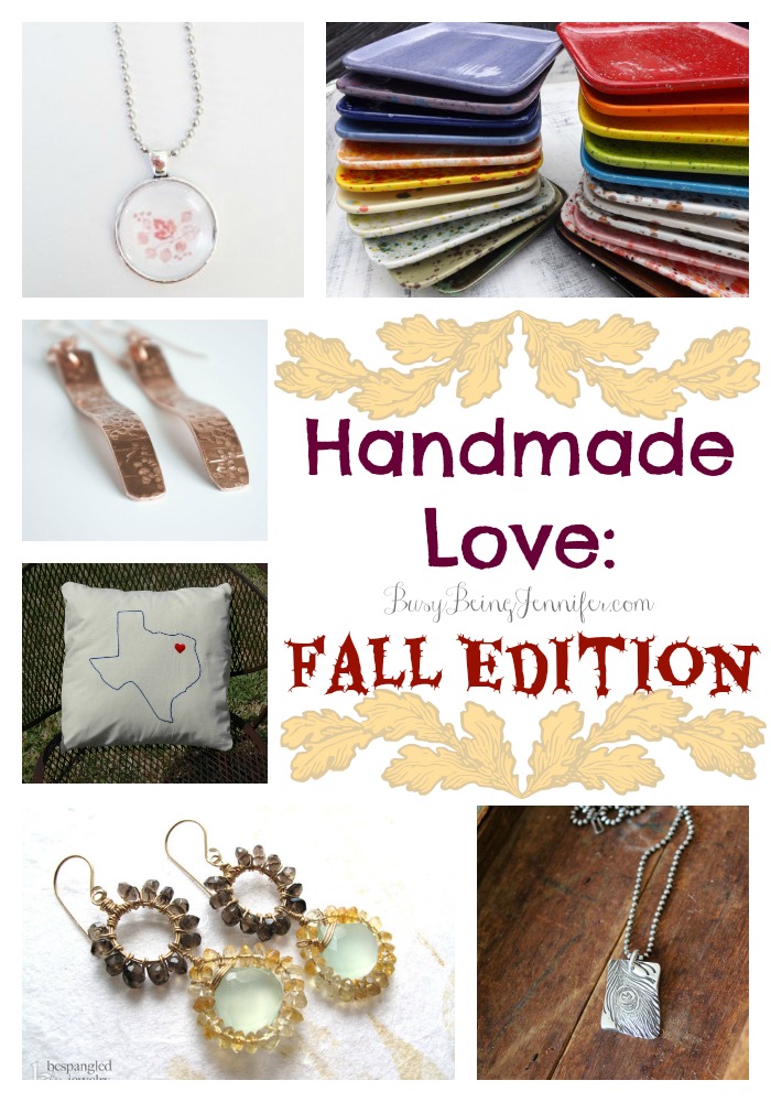 Handmade Love - the Fall Edition - BusyBeingJennifer.com
