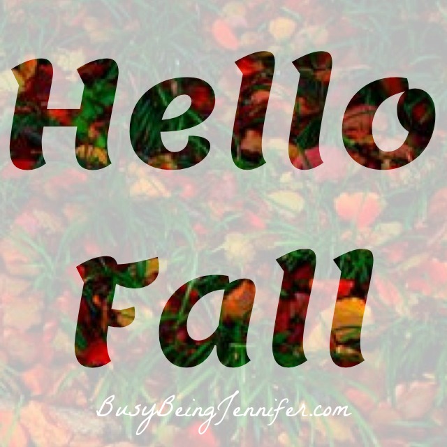 Hello Fall - busybeingjennifer.com