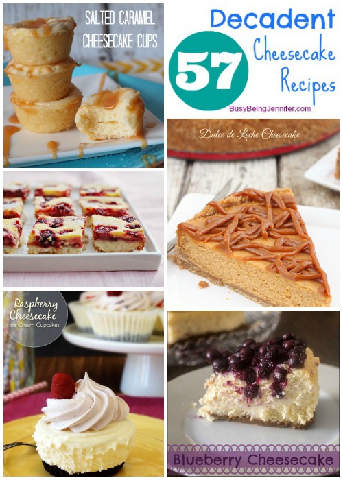 57 Delicious and Decadent Cheesecake Recipes - BusyBeingJennifer.com