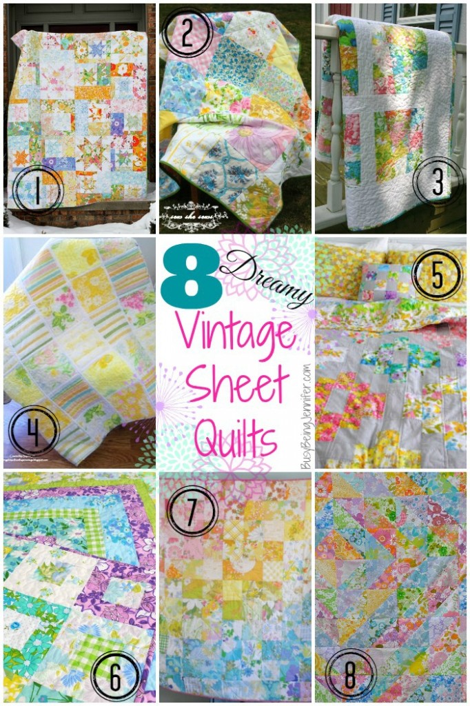8 Dreamy Vintage Sheet Quilts from BusyBeingJennifer.com