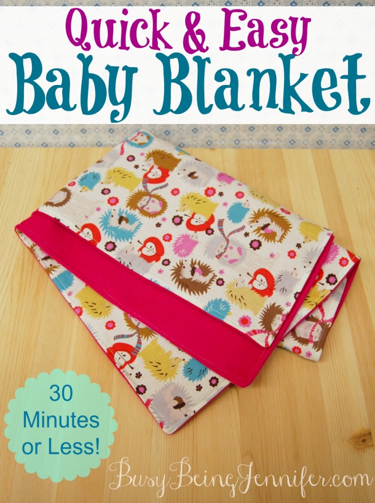Quick and Easy Baby Blanket in 30 minutes or less - BusyBeingJennifer.com