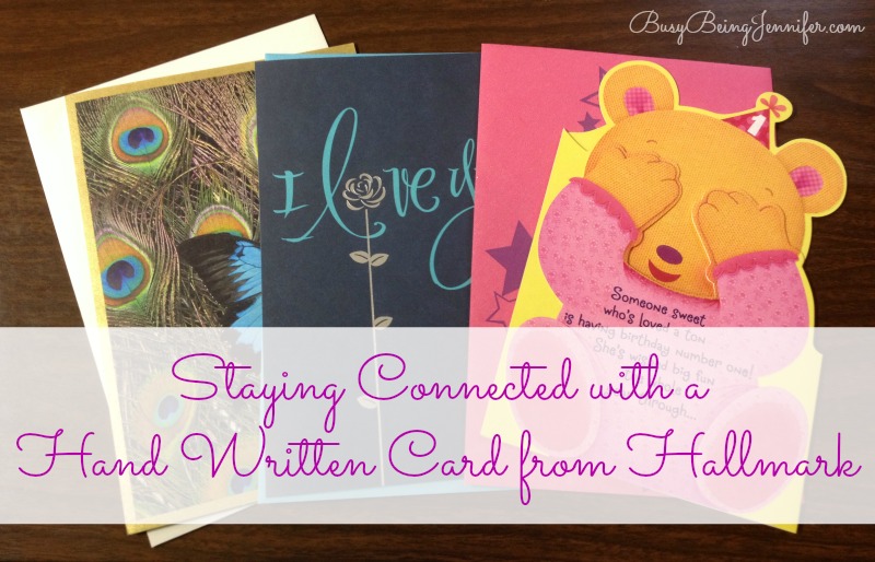 Staying Connected with a Hand Written Card from Hallmark  -- BusyBeingJennifer.com