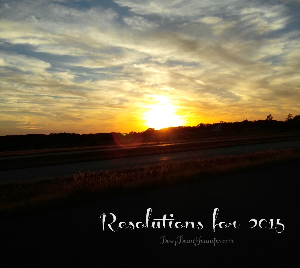 resolutions for 2015 - busybeingjennifer.com