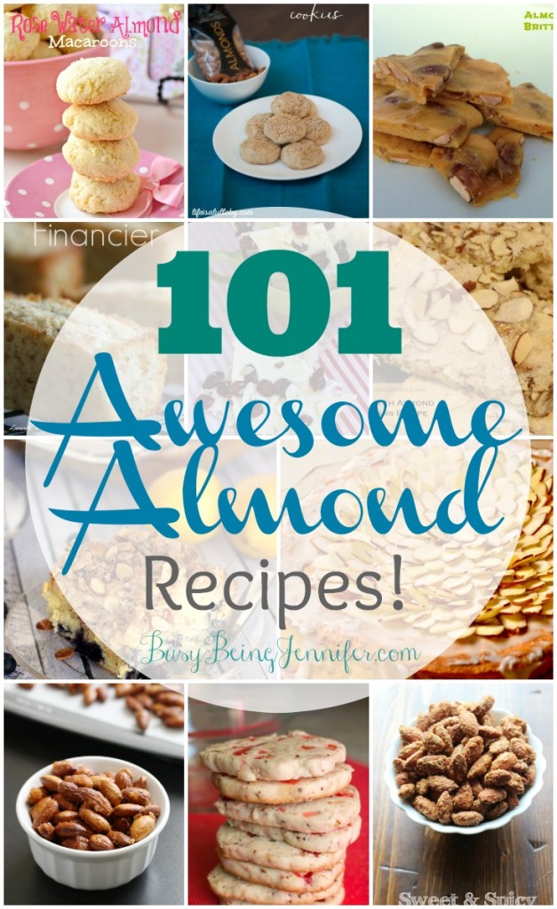 101 Awesome Almond Recipes - BusyBeingJennifer.com