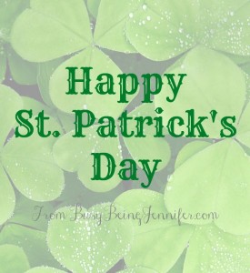 Happy St. Patricks Day from BusyBeingJennifer.com