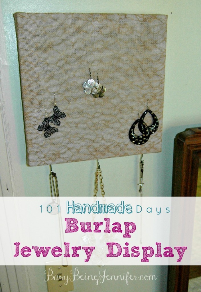 Easy Burlap Jewelry Display - BusyBeingJennifer.com #101HandmadeDays