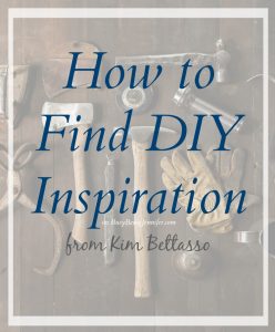 How to Find DIY inspiration by Kim Bettasso on BusyBeingJennifer.com