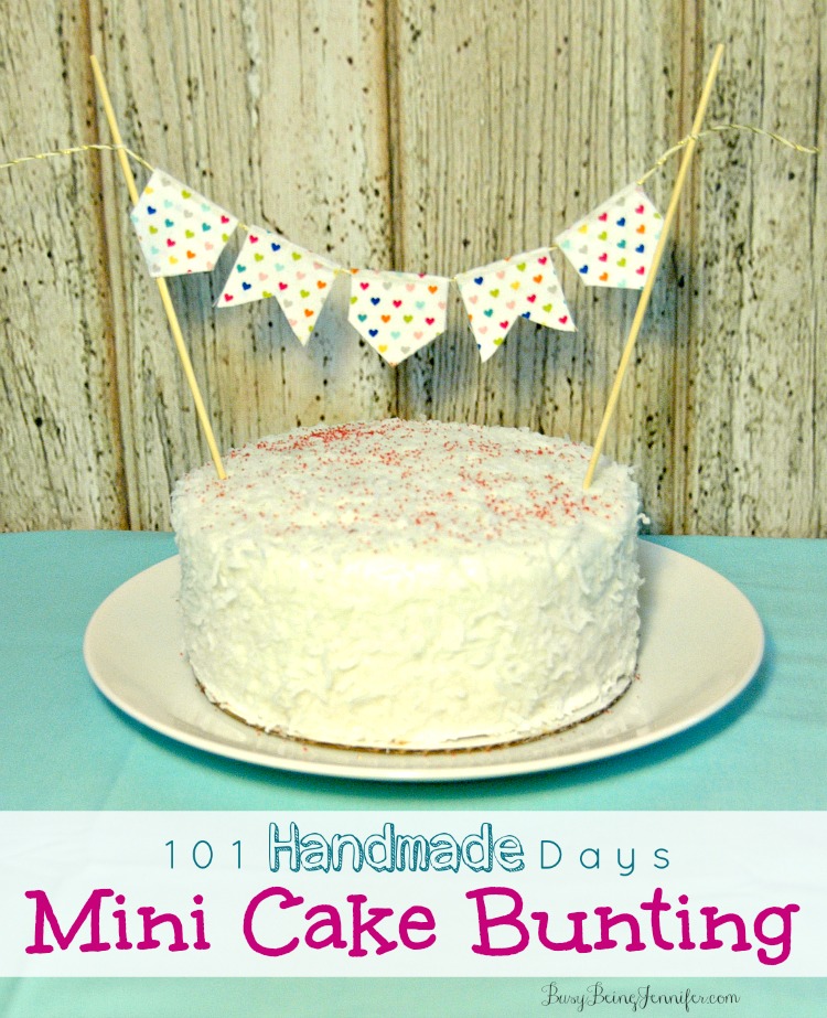Mini Cake Bunting - BusyBeingJennifer.com #101handmadedays
