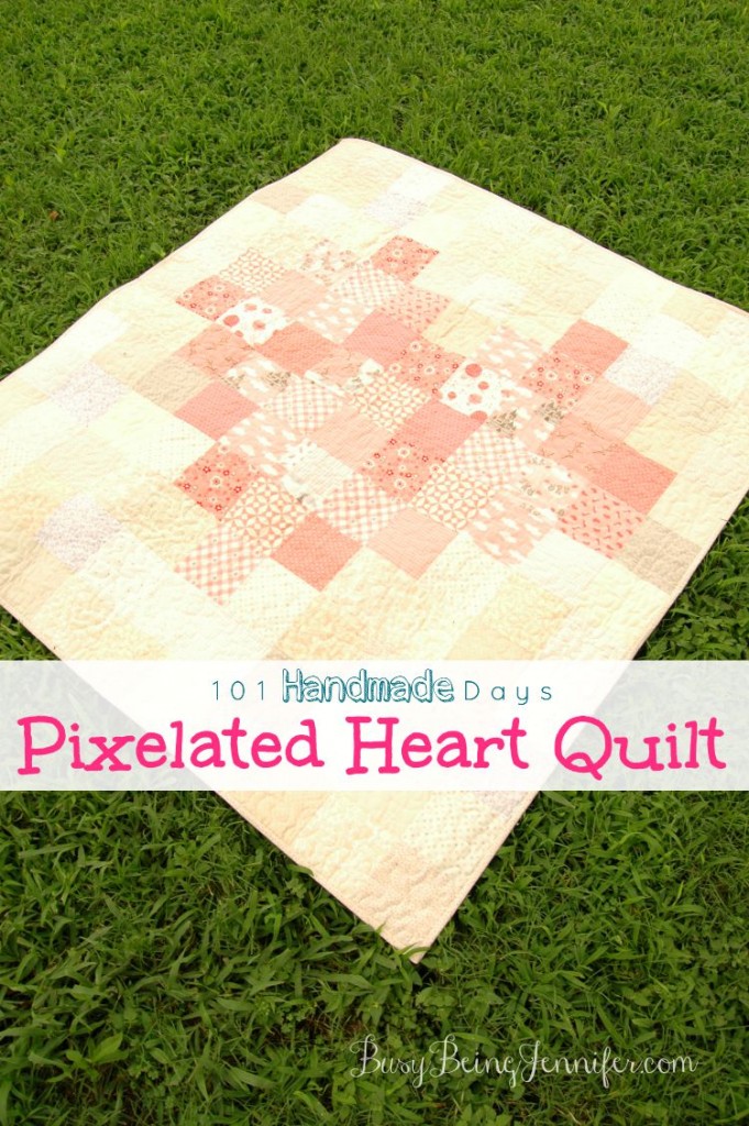 Pixelated Heart Quilt - BusyBeingJennifer.com #101HandmadeDays