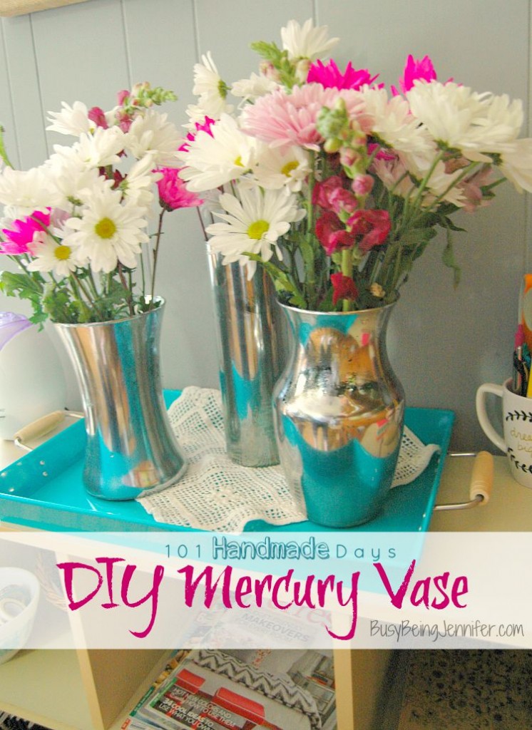 DIY Mercury Vase - BusyBeingJennifer.com #101handmadedays