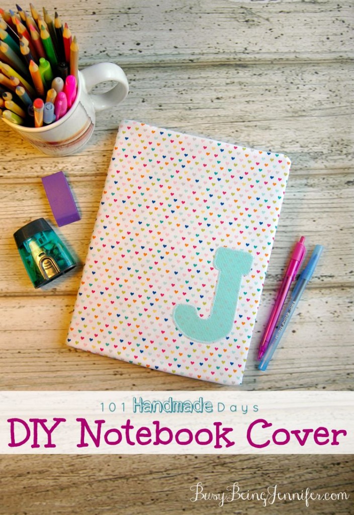 DIY Notebook Cover - BusyBeingJennifer.com #101HandmadeDays