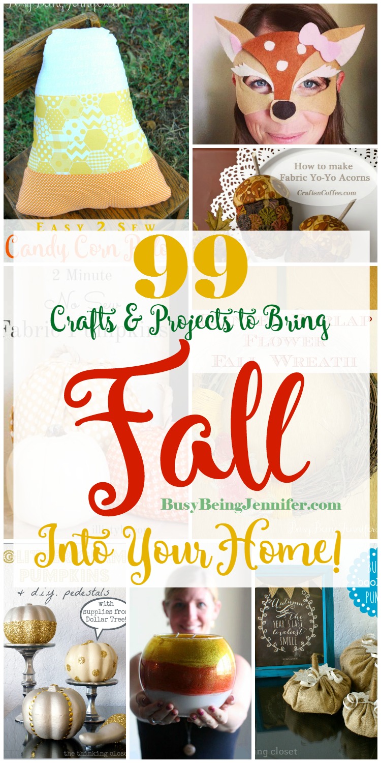 99 Crafts and Projects to Bring Fall into your Home - BusyBeingJennifer.com