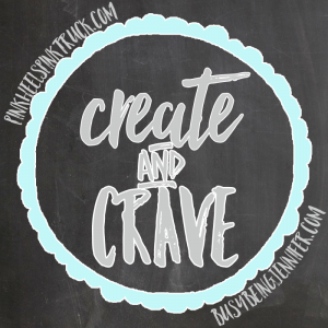 NEW: Create and Crave Link Party on BusyBeingJennifer.com