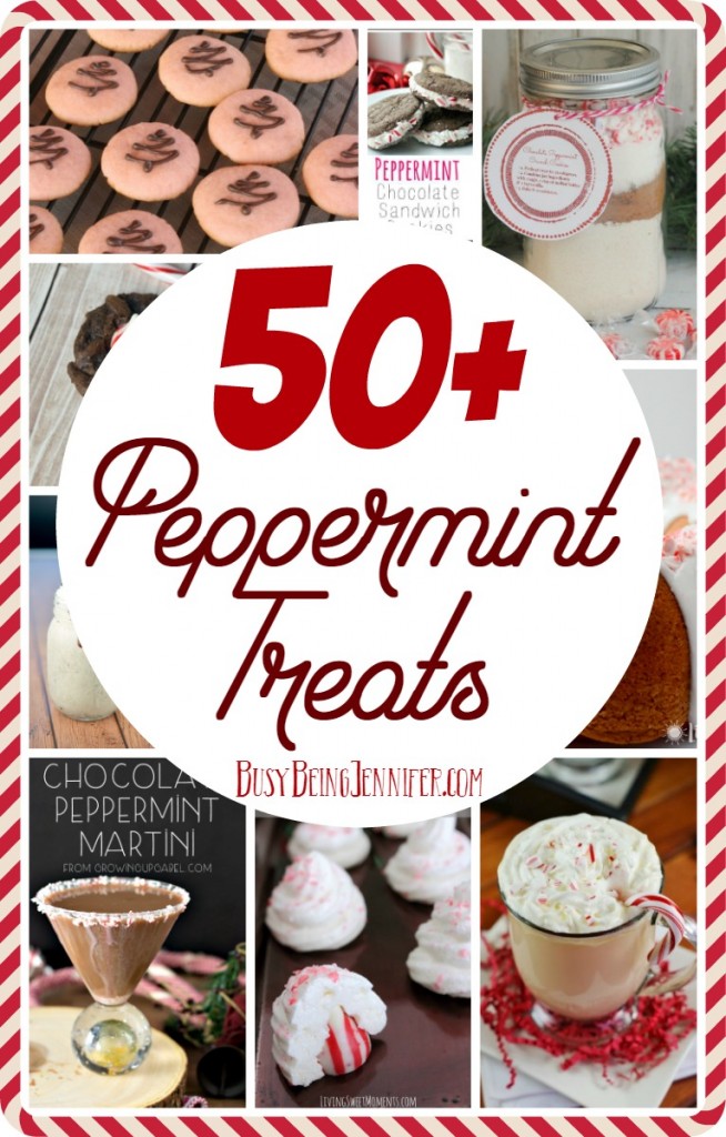 50+ Peppermint Treats to Love - BusyBeingJennifer.com