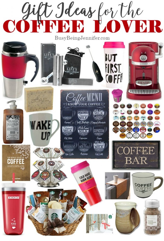 Gift Ideas for the Coffee Lover - BusyBeingJennifer.com