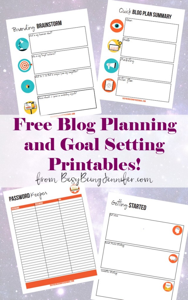 Free Blog Planning and Goal Setting Printables! - BusyBeingJennifer.com