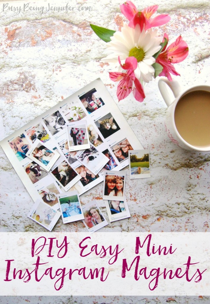 DIY Easy Mini Instagram Magnets - BusyBeingJennifer.com