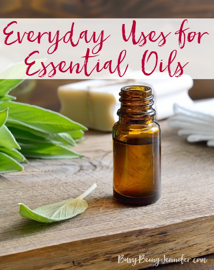 Every Day Uses for Essential Oils - BusyBeingJennifer.com
