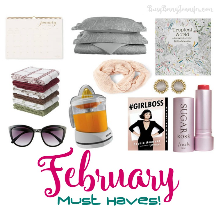 February Must Haves - BusyBeingJennifer.com