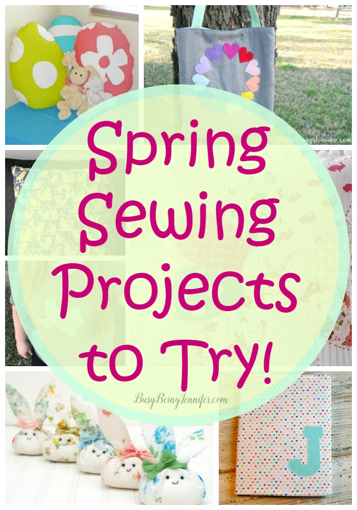 15 Spring Sewing Projects to Try - BusyBeingJennifer.com