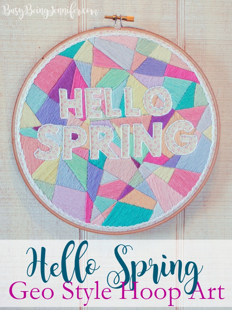 Hello Spring - Geo Style Hoop Art - BusyBeingJennifer.com