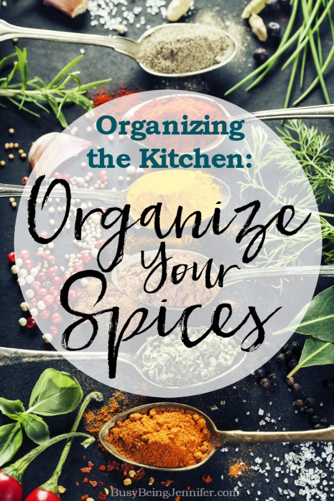 Organizing the Kitchen: Tips and Ideas to help you Organize your spices - BusyBeingJennifer.com