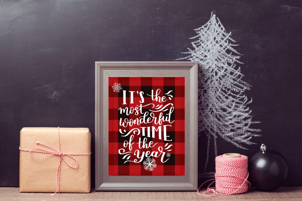 Most Wonderful Time of the Year - Free Printable perfect for adding a little buffalo plaid and Christmas Cheer to your Holiday Decor!
