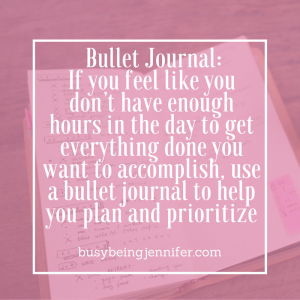 If you feel like you don’t have enough hours in the day to get everything done you want to accomplish, use a bullet journal to help you plan and prioritize