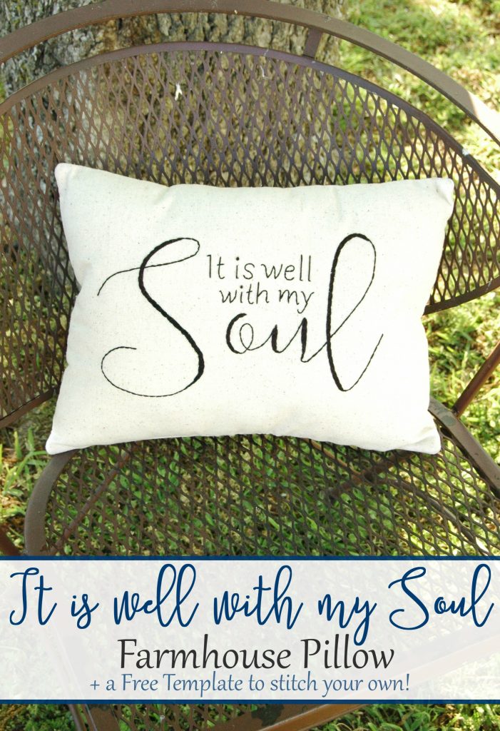 It Is Well With My Soul Farmhouse Pillow + Free Pattern