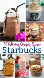 30 Delicious Copycat Starbucks Recipes