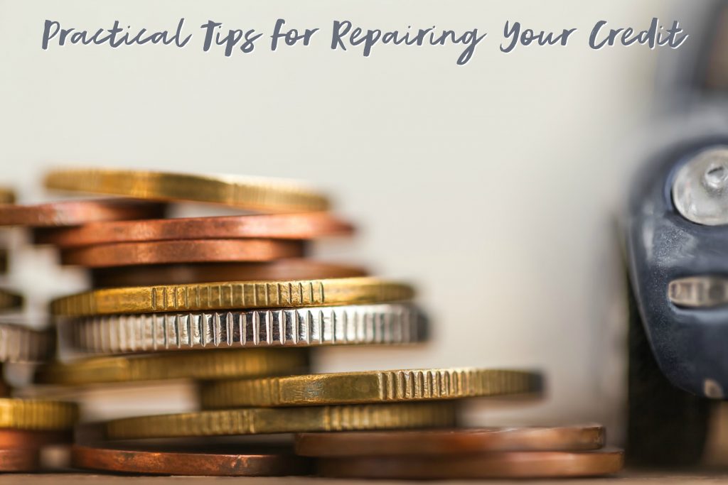 Tips for Repairing Your Credit