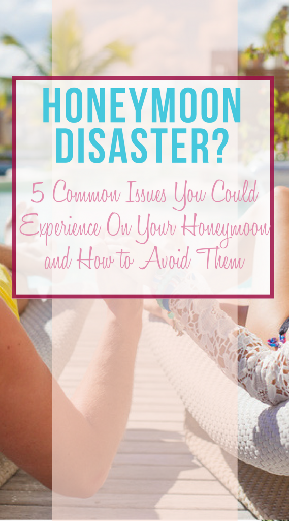 Here are some of the most common honeymoon disasters that happen on honeymoons and what you can do to try and avoid them.