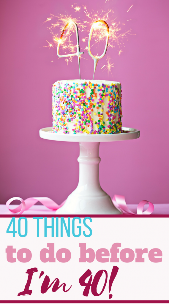My 40 before 40 list - the updated version
