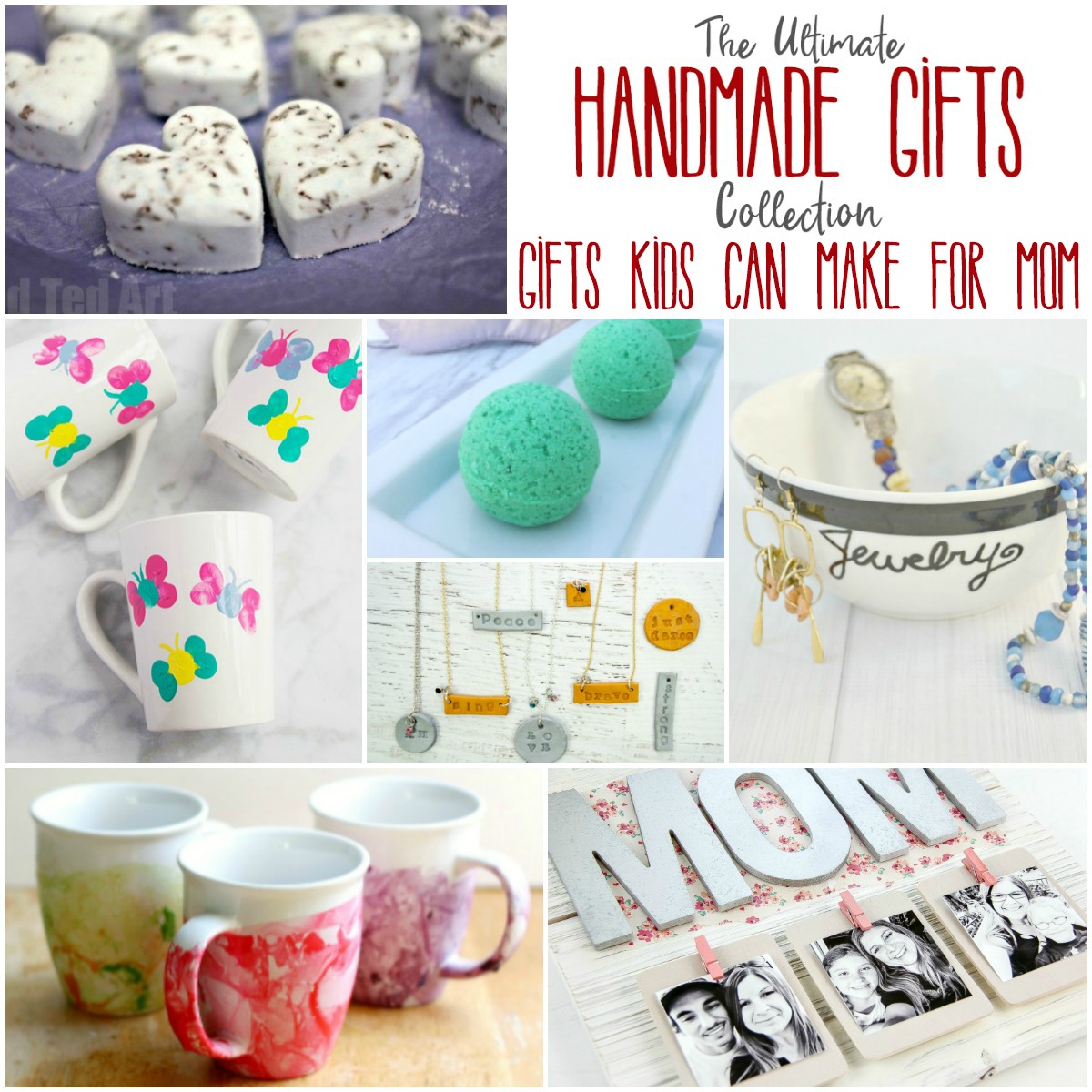Gifts Kids Can Make for Mom {The Ultimate Handmade Gifts Collection ...