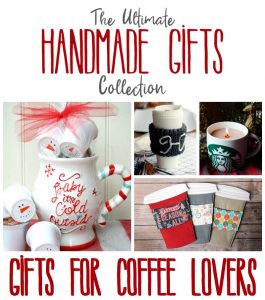 Gifts for Coffee Lovers: When you love a coffee lover, its not that hard to figure out what to gift them, but if you're stuck this gifts for the coffee lovers edition of the ultimate handmade gifts collection will help!
