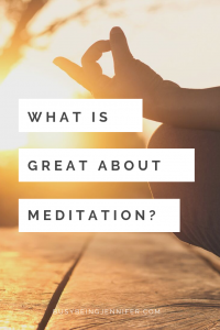 What's so great about meditation? Sharing why I love it, why it's a life changing practice everyone should consider and how to get started.