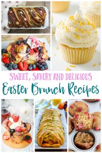 Delicious Easter Brunch Recipes You've Got to Try!