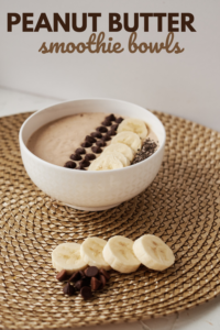 How to Make Peanut Butter Smoothie Bowls